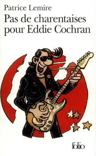 Pas de charentaises pour Eddie Cochran - Patrice Lemire - FOLIO