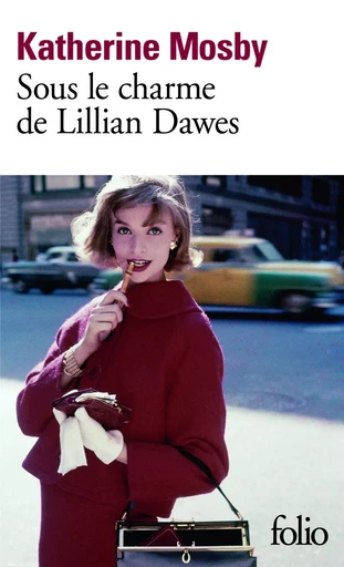 Sous le charme de Lillian Dawes - Katherine Mosby - FOLIO