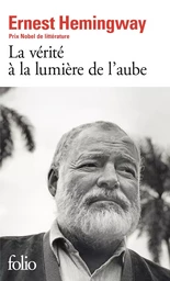 La Vérité à la lumière de l'aube