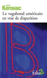 Le vagabond américain en voie de disparition/Grand voyage en Europe