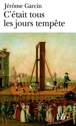 C'était tous les jours tempête