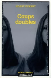 Coups doubles