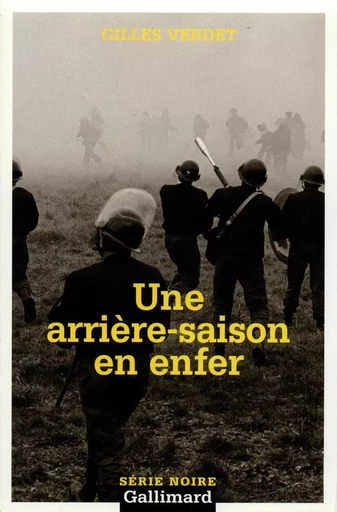 Une arrière-saison en enfer - Gilles Verdet - GALLIMARD