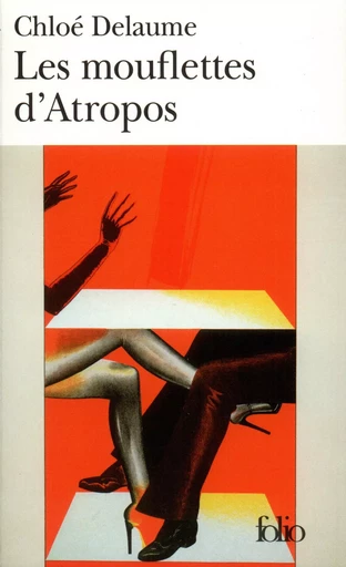 Les Mouflettes d'Atropos - Chloé Delaume - FOLIO