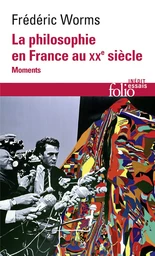 La philosophie en France au XXᵉ siècle