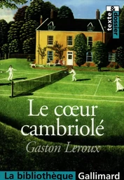 Le Coeur cambriolé