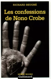 Les confessions de Nono Crobe