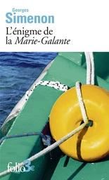 L'énigme de la "Marie-Galante"