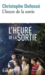 L'heure de la sortie