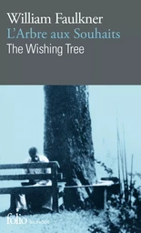 L'Arbre aux Souhaits/The Wishing Tree