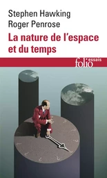 La nature de l'espace et du temps