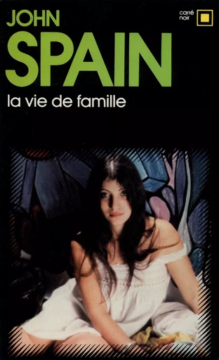 La vie de famille - John Spain - GALLIMARD