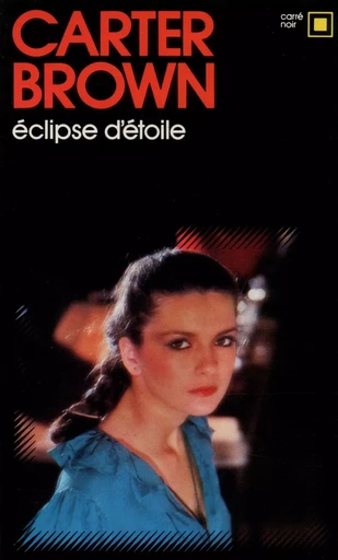 Éclipse d'étoile - Carter Brown - GALLIMARD