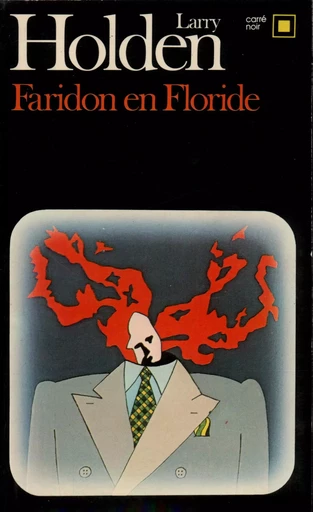 Faridon en Floride - Larry Holden - GALLIMARD