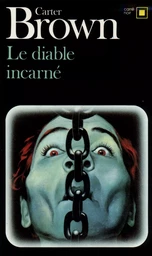 Le diable incarné