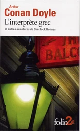 L'interprète grec et autres aventures de Sherlock Holmes