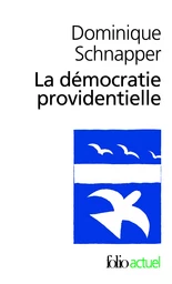 La démocratie providentielle