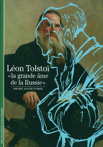 Léon Tolstoï - Michel Aucouturier - GALLIMARD