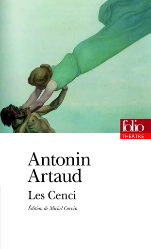 Les Cenci - Antonin Artaud - FOLIO