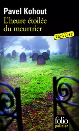 L'heure étoilée du meurtrier