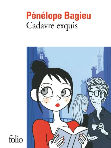 Cadavre exquis - Pénélope Bagieu - FOLIO