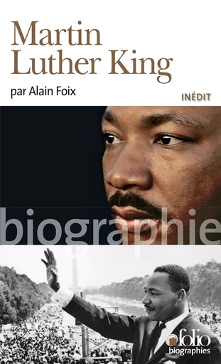 Martin Luther King - Alain Foix - FOLIO