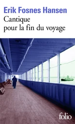 Cantique pour la fin du voyage