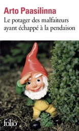 Le potager des malfaiteurs ayant échappé à la pendaison