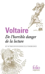 De l'horrible danger de la lecture et autres invitations à la tolérance