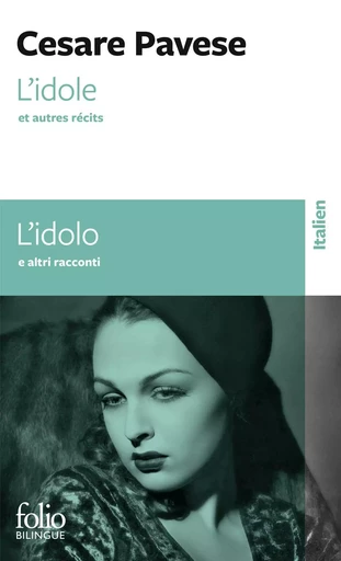 L'idole et autres récits/L'idolo e altri racconti - Cesare Pavese - FOLIO