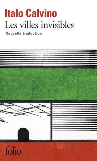 Les villes invisibles - Italo Calvino - FOLIO