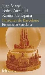 Histoires de Barcelone/Historias de Barcelona