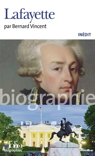 Lafayette - Bernard Vincent - FOLIO