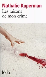 Les raisons de mon crime