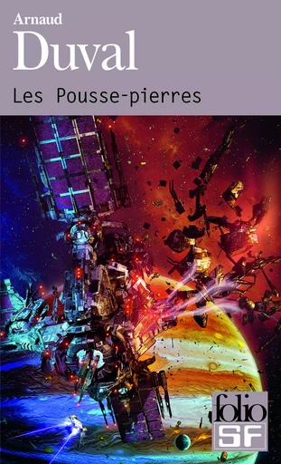 Les Pousse-pierres - Arnaud Duval - FOLIO