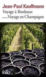 Voyage à Bordeaux 1989 / Voyage en Champagne 1990