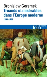 Truands et misérables dans l'Europe moderne