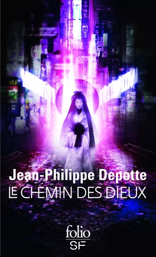 Le chemin des dieux - Jean-Philippe Depotte - FOLIO