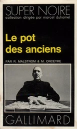 Le pot des anciens