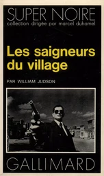 Les saigneurs du village