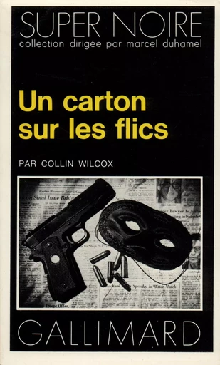 Un carton sur les flics - Collin Wilcox - GALLIMARD