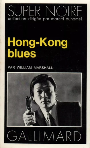 Hong-Kong blues - WILLIAM MARSHALL - GALLIMARD