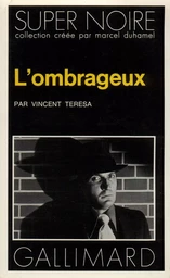 L'ombrageux