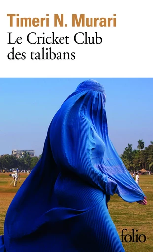 Le Cricket Club des talibans - Timeri N. Murari - FOLIO