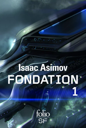 Fondation - Isaac Asimov - FOLIO