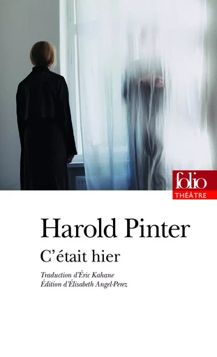 C'était hier - Harold Pinter - FOLIO