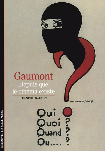 Gaumont - François Garçon - GALLIMARD