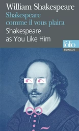 Shakespeare comme il vous plaira/Shakespeare as You Like Him