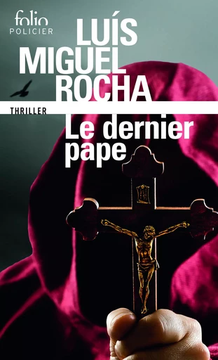 Le dernier pape - Luís Miguel Rocha - FOLIO