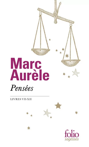 Pensées -  Marc Aurèle - FOLIO